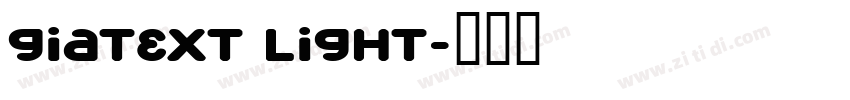 GiaText Light字体转换